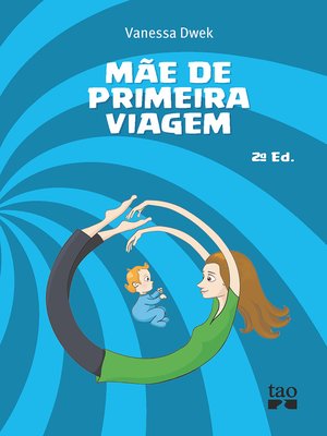 cover image of Mãe de primeira viagem